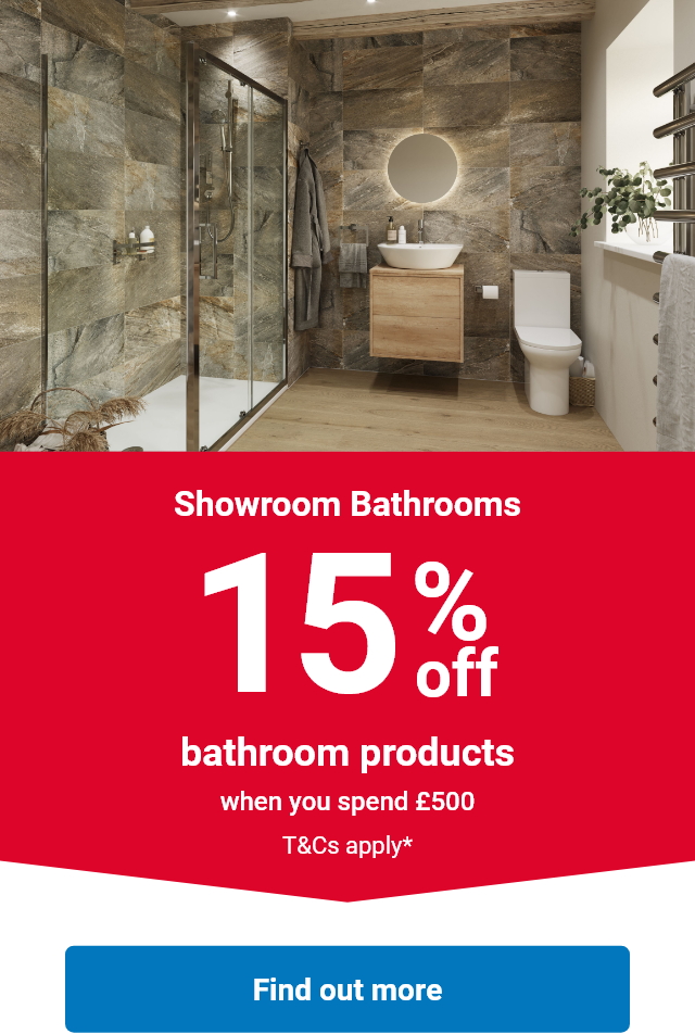 Showroom Bathrooms. 15% off bathroom products when you spend £500